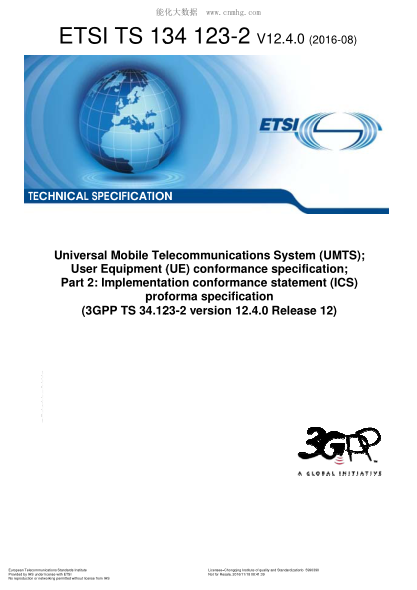 ETSI TS 134 123-2/4-2016  Universal Mobile Telecommunications System (Umts); User Equipment (Ue) Conformance Specification; Part 2: Implementation Conformance Statement (Ics) Proforma Specification (V12.4.0; 3Gpp Ts 34.123-2 Version 12.4.0 Release 12)