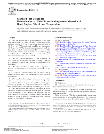 ASTM D6896-2018  Standard Test Method for Determination of Yield Stress and Apparent Viscosity of Used Engine Oils at Low Temperature