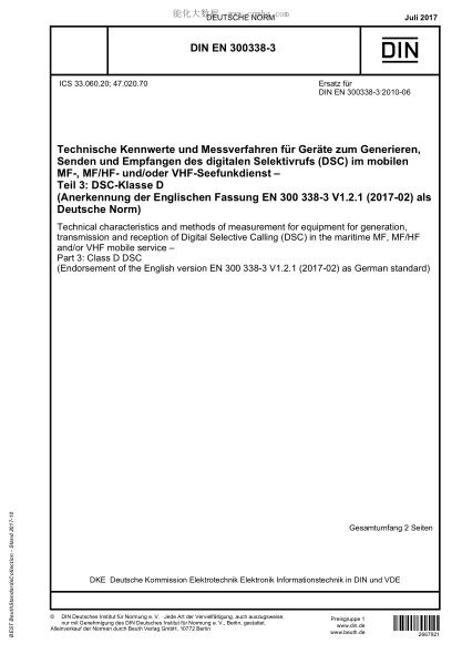 DIN EN 300338-3-2017  Technical characteristics and methods of measurement for equipment for generation, transmission and reception of Digital Selective Calling (DSC) in the maritime MF, MF/HF and/or VHF mobile service - Part 3: Class D DSC (Endorsement o