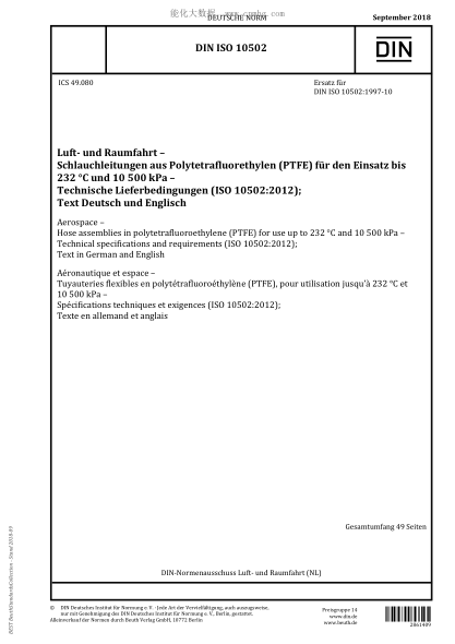 DIN ISO 10502-2018  Aerospace - Hose assemblies in polytetrafluoroethylene (PTFE) for use up to 232 °C and 10500 kPa - Technical specifications and requirements (ISO 10502:2012); Text in German and English