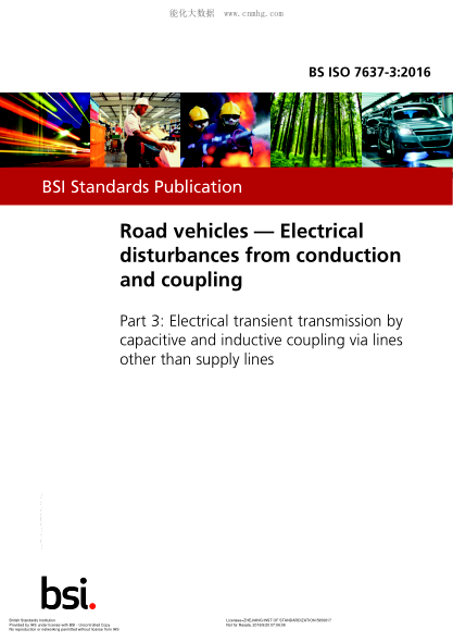 BS ISO 7637-3-2016 道路車輛 傳導和耦合的電氣干擾 由電容和電感耦合的電容和電感耦合 而不是供給線 Road vehicles. Electrical disturbances from conduction and coupling. Electrical transient transmission by capacitive and inductive coupling via lines other than supply lines