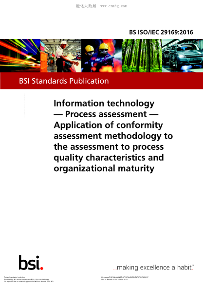 BS ISO/IEC 29169-2016 信息技術 過程評定 評定過程質量特性和組織成熟度的合格評定方法的應用 Information technology. Process assessment. Application of conformity assessment methodology to the assessment to process quality characteristics and organizational maturity