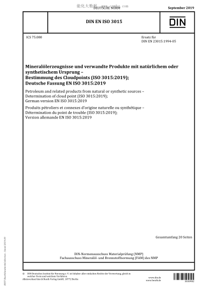 DIN EN ISO 3015-2019  Petroleum and related products from natural or synthetic sources - Determination of cloud point&nbsp;