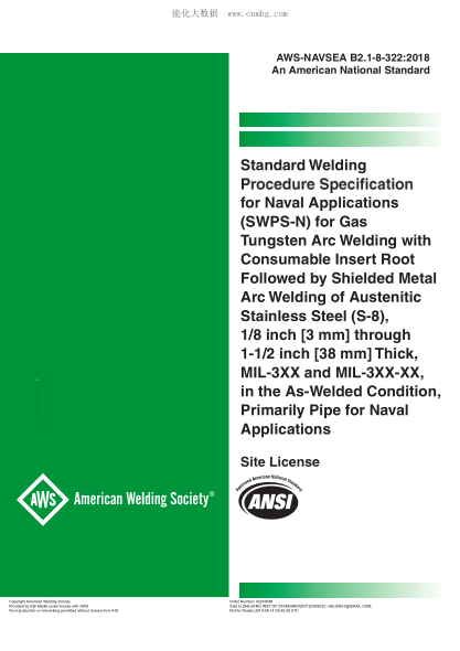 AWS B2.1-8-322-2018  Standard Welding Procedure Specification for Naval Applications (SWPS-N) for Gas Tungsten Arc Welding with Consumable Insert Root Followed by Shielded Metal Arc Welding of Austenitic Stainless Steel (S-8), 1/8 inch [3 mm] through 1-1/