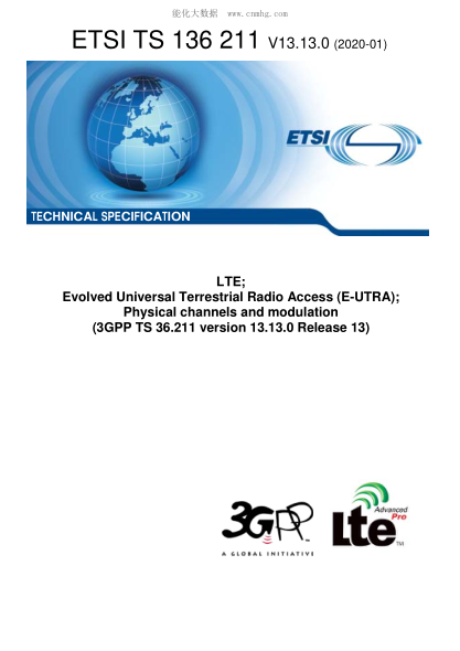 ETSI TS 136 211-2020  Lte; Evolved Universal Terrestrial Radio Access (E-Utra); Physical Channels And Modulation (3Gpp Ts 36.211 Version 13.13.0 Release 13)