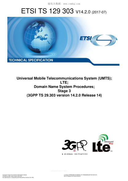 ETSI TS 129 303/3-2017  Universal Mobile Telecommunications System (UMTS); LTE; Domain Name System Procedures; Stage 3 (V14.2.0; 3GPP TS 29.303 version 14.2.0 Release 14)