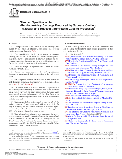 ASTM B969/B969M-2017 用模壓鑄造、觸變鑄造和流變鑄造半固體鑄件法生產(chǎn)的鋁合金鑄件的規(guī)格 Standard Specification for Aluminum-Alloy Castings Produced by Squeeze Casting,Thixocast and Rheocast Semi-Solid Casting Processes
