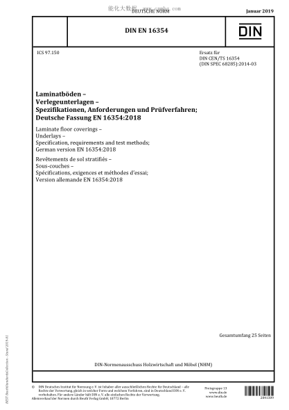 DIN EN 16354-2019  Laminate floor coverings &ndash; Underlays &ndash; Specification, requirements and test methods; German version EN 16354:2018