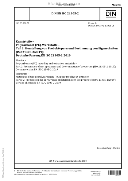DIN EN ISO 21305-2-2019  Plastics - Polycarbonate (PC) moulding and extrusion materials - Part 2: Preparation of test specimens and determination of properties