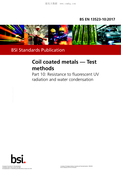 EN 13523-10-2017   Coil coated metals - Test methods - Part 10: Resistance to fluorescent UV radiation and water condensation