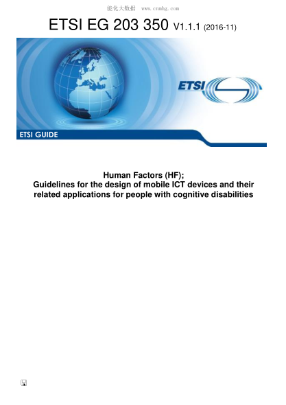 ETSI EG 203 350-2016  Human Factors (Hf);Guidelines For The Design Of Mobile Ict Devices And Their Related Applications For People With Cognitive Disabilities (V1.1.1;Includes Diskette)