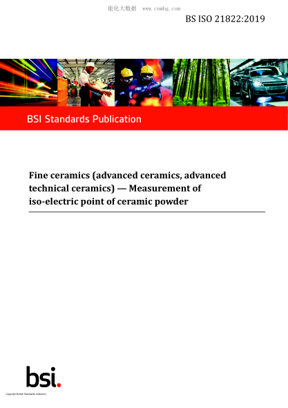 BS ISO 21822-2019   Fine ceramics (advanced ceramics, advanced technical ceramics). Measurement of iso-electric point of ceramic powder