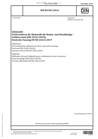 DIN EN ISO 22631-2019  Adhesives – Test method for adhesives for floor and wall coverings – Peel test