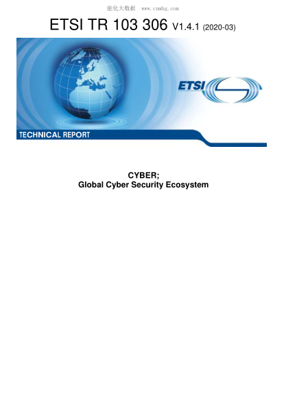 ETSI TR 103 306-2020  Cyber; Global Cyber Security Ecosystem