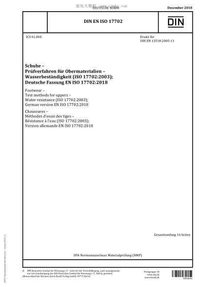 DIN EN ISO 17702-2018  Footwear - Test methods for uppers - Water resistance (ISO 17702:2003); German version EN ISO 17702:2018