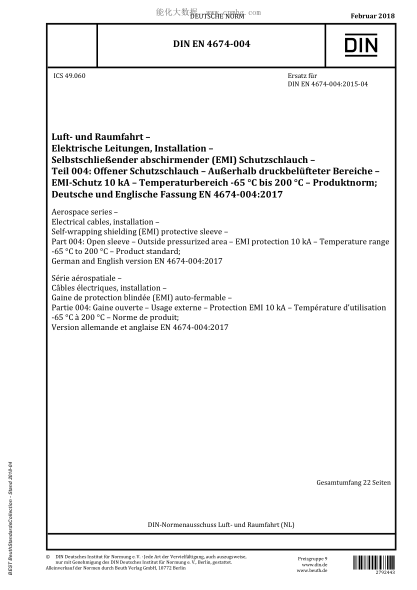 DIN EN 4674-004-2018  Aerospace series - Electrical cables, installation - Self-wrapping shielding (EMI) protective sleeve - Part 004: Open sleeve - Outside pressurized area - EMI protection 10 kA - Temperature range -65 °C to 200 °C - Product standard; G