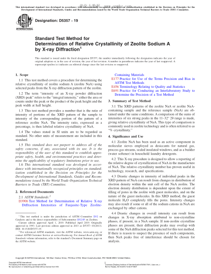 ASTM D5357-2019  Standard Test Method for Determination of Relative Crystallinity of Zeolite Sodium A by X-ray Diffraction