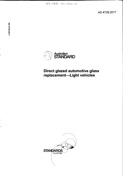AS 4739-2017  Direct glazed automotive glass replacement - Light vehicles