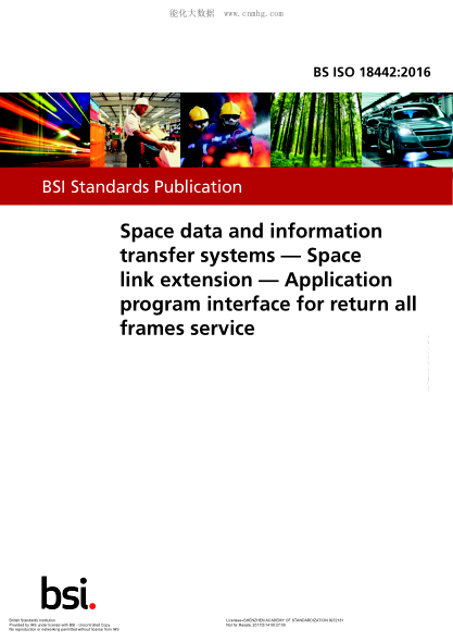 BS ISO 18442-2016 空間數(shù)據(jù)和信息傳輸系統(tǒng) 空間鏈接擴(kuò)展 應(yīng)用程序界面返回所有幀服務(wù) Space data and information transfer systems. Space link extension. Application program interface for return all frames service