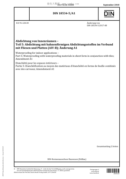 DIN 18534-5/A1-2018  Waterproofing for indoor applications - Part 5: Waterproofing with waterproofing materials in sheet form in conjunction with tiles; Amendment A1
