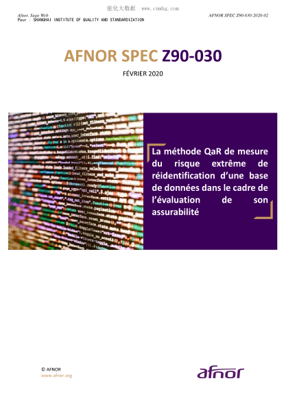 AFNOR SPEC Z90-030-2020  The QaR method of measuring the extreme risk of re-identification of a database in the context of the evaluation of its insurability