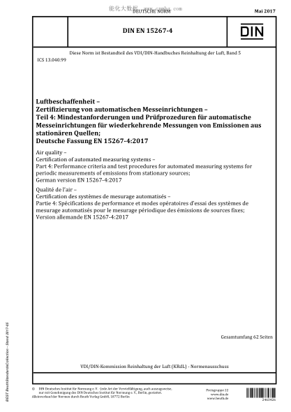 DIN EN 15267-4-2017   Air quality - Certification of automated measuring systems - Part 4: Performance criteria and test procedures for automated measuring systems for periodic measurements of emissions from stationary sources; German version EN 15267-4:2