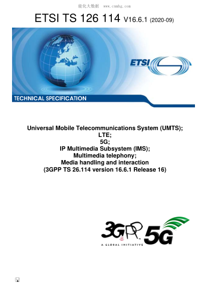 ETSI TS 126 114-2020  Universal Mobile Telecommunications System (Umts); Lte; 5G; Ip Multimedia Subsystem (Ims); Multimedia Telephony; Media Handling And Interaction (3Gpp Ts 26.114 Version 16.6.1 Release 16)