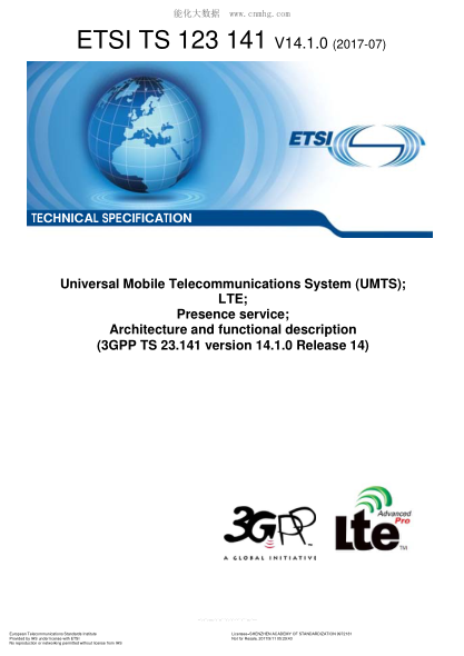 ETSI TS 123 141/2-2017  Universal Mobile Telecommunications System (Umts); Lte; Presence Service; Architecture And Functional Description (V14.1.0; 3Gpp Ts 23.141 Version 14.1.0 Release 14)