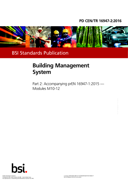 PD CEN/TR 16947-2-2016 樓宇管理系統(tǒng) 伴隨prEN 16947-1:2015 模塊M10-12 Building Management System. Accompanying prEN 16947-1:2015. Modules M10-12