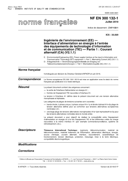 NF EN 300132-1-2019   Environmental Engineering (EE) - Power supply interface at the input to Information and Communication Technology (ICT) equipment - Part 1 : alternating Current (AC) (V2.1.1)