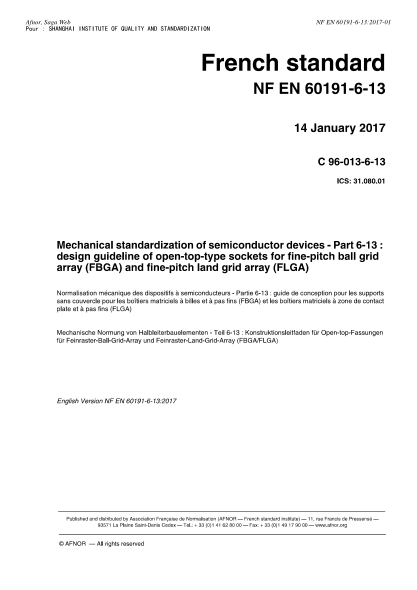 NF C96-013-6-13-2017   Mechanical standardization of semiconductor devices - Part 6-13 - design guideline of open-top-type sockets for fine-pitch ball grid array (FBGA) and fine-pitch land grid array (FLGA)