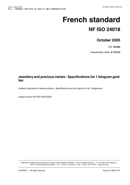 NF ISO 24018-2020  Jewellery and precious metals - Specifications for 1 kilogram gold bar