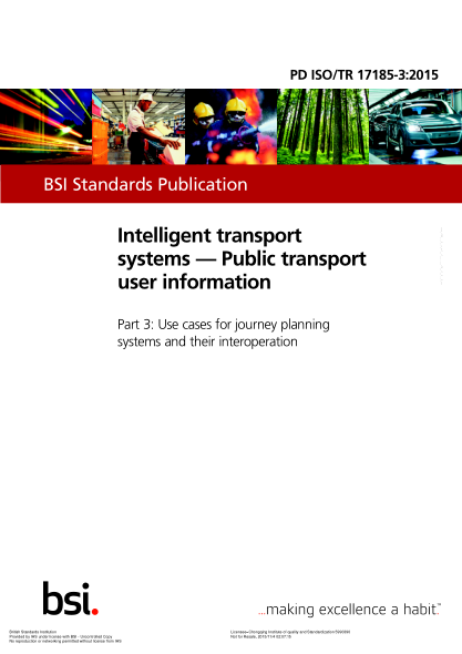 PD ISO/TR 17185-3-2015 智能運輸系統(tǒng) 公共交通用戶信息 旅游規(guī)劃系統(tǒng)和互操作的使用案例 Intelligent transport systems. Public transport user information. Use cases for journey planning systems and their interoperation
