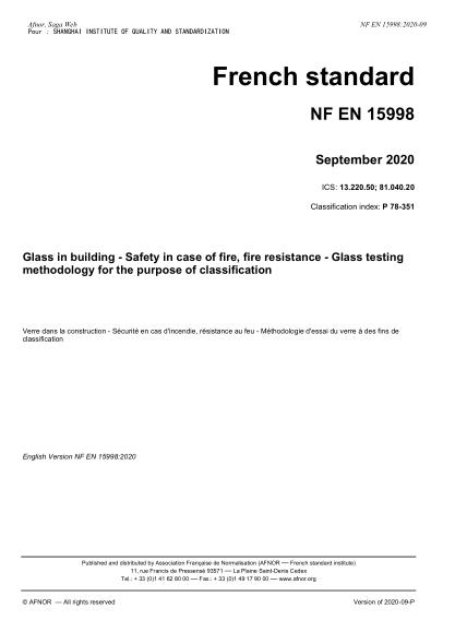 NF P78-351-2020  Glass in building - Safety in case of fire, fire resistance - Glass testing methodology for the purpose of classification