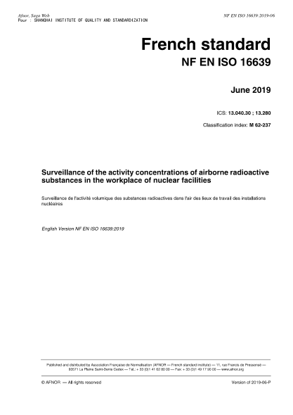 NF EN ISO 16639-2019   Surveillance of the activity concentrations of airborne radioactive substances in the workplace of nuclear facilities
