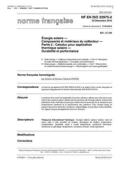 NF EN ISO 22975-2-2016   Solar energy - Collector components and materials - Part 2 - heat-pipes for solar thermal application - Durability and performance