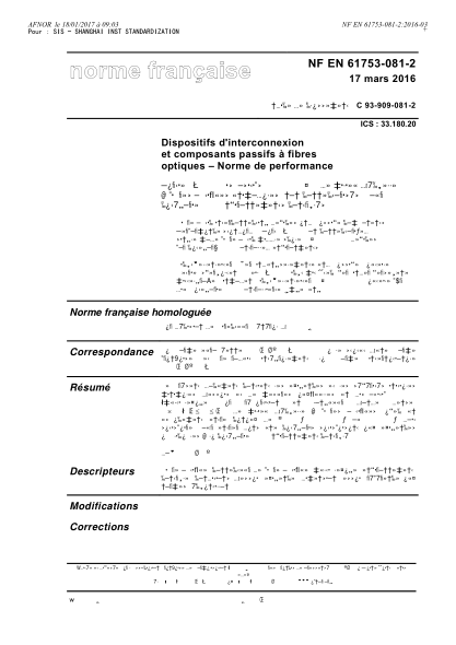NF C93-909-081-2-2016   Fibre optic interconnecting devices and passive components - Performance standard - Part 081-2 - non-connectorized single-mode fibre optic middle-scale 1 x N DWDM devices for category C - Controlled environments