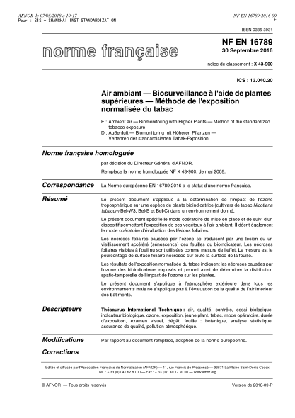 NF EN 16789-2016   Ambient air - Biomonitoring with higher plants - Method of the standardized tobacco exposure