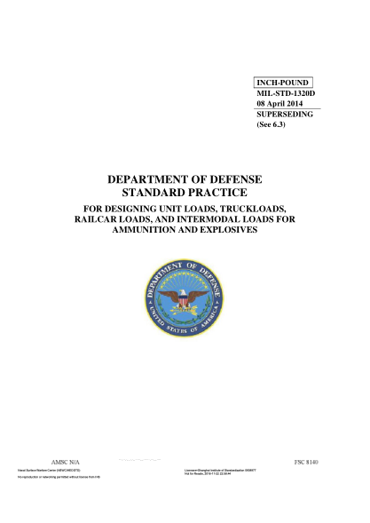 NAVY MIL-STD-1320D-2014  Standard Practice For Designing Unit Loads, Truckloads, Railcar Loads, And Intermodal Loads For Ammunition And Explosives