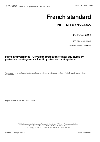 NF T34-555-5-2019   Paints and varnishes - Corrosion protection of steel structures by protective paint systems - Part 5 : protective paint systems