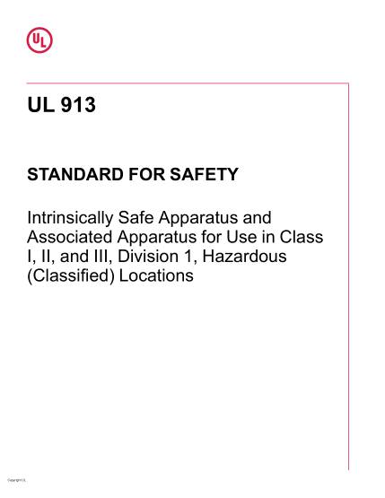 UL 913-2013  UL Standard For Safety Intrinsically Safe Apparatus And Associated Apparatus For Use In Class I, Ii, And Iii, Division 1, Hazardous (Classified) Locations (Eighth Edition; Reprint With Revisions Through And Including March 11,2019)
