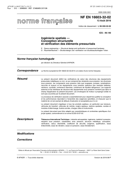 NF EN 16603-32-02-2016   Space engineering - Structural design and verification of pressurized hardware