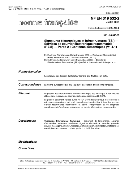 NF EN 319532-2-2019   Electronic signatures and infrastructures (ESI) - Registered electronic mail (REM) services - Part 2 : semantic contents (V1.1.1)