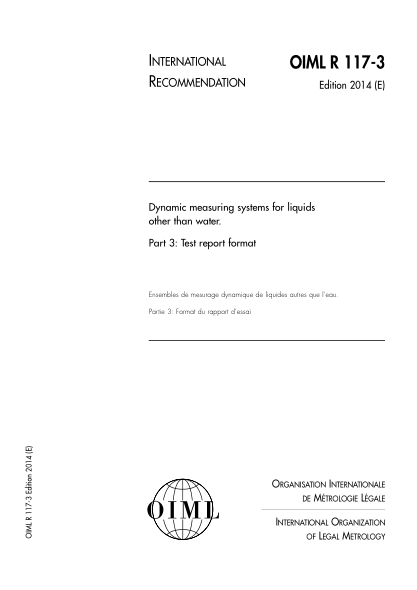 OIML R117-3-2014  Dynamic measuring systems for liquids other than water. Part 3:Test report format