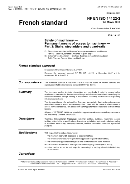 NF EN ISO 14122-3-2017 機(jī)械安全.允許接近機(jī)器的固定方式.第3部分:樓梯、梯凳和護(hù)欄 Safety of machinery - Permanent means of access to machinery - Part 3 : stairs, stepladders and guard-rails