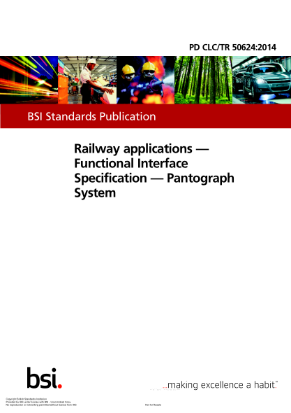 PD CLC/TR 50624-2014  Railway applications. Functional Interface Specification. Pantograph System
