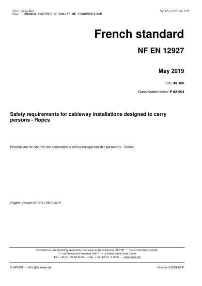 NF EN 12927-2019   Safety requirements for cableway installations designed to carry persons - Ropes