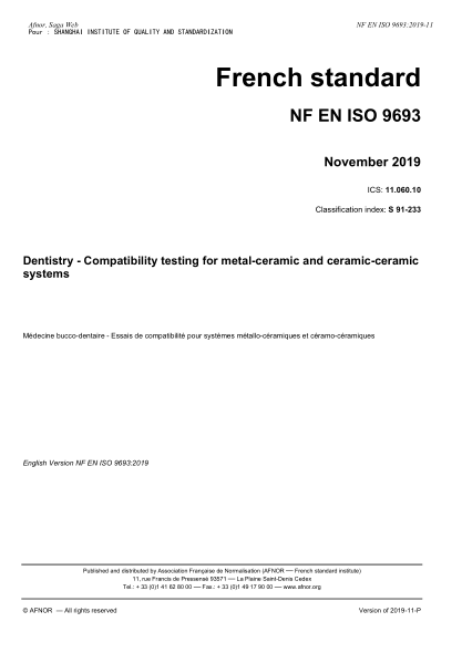 NF EN ISO 9693-2019  Dentistry - Compatibility testing for metal-ceramic and ceramic-ceramic systems