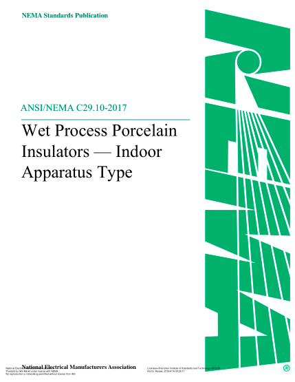 NEMA C29.10-2017  Wet Process Porcelain Insulators - Indoor Apparatus Type (*** On Hold ***)