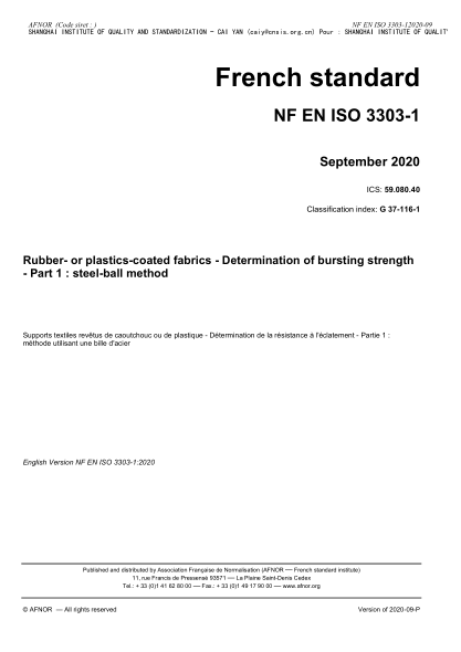 NF EN ISO 3303-1-2020  Rubber- or plastics-coated fabrics - Determination of bursting strength - Part 1 : steel-ball method